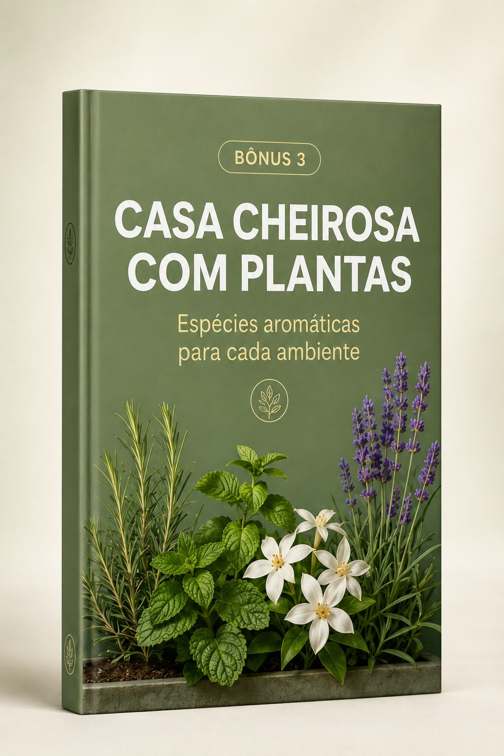 Capa do bônus 03: Casa Cheirosa com Plantas